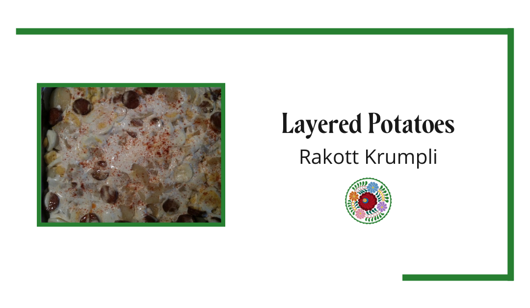 Layered Potatoes (Rakott Krumpli)