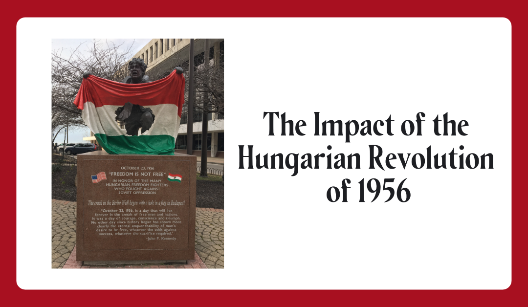 The Impact of the Hungarian Revolution of 1956