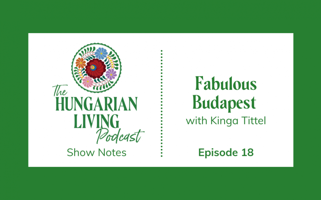 Fabulous Budapest with Kinga Tittel