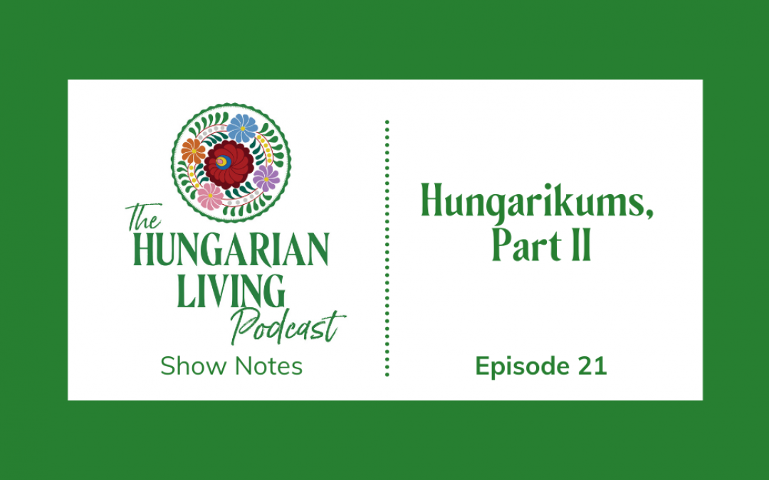 Hungarikums, Part II
