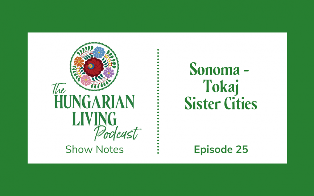 Sonoma – Tokaj Sister Cities