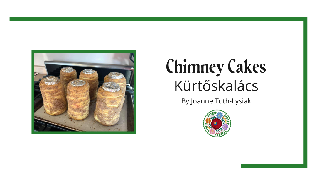 Chimney Cakes – Kürtőskalács