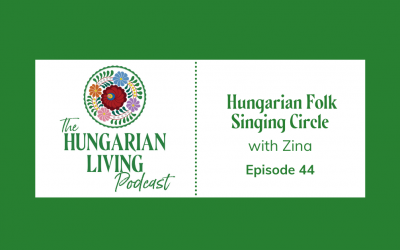 Hungarian Folk Singing Circle with Zina