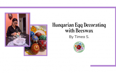 Hungarian Egg Decorating with Beeswax