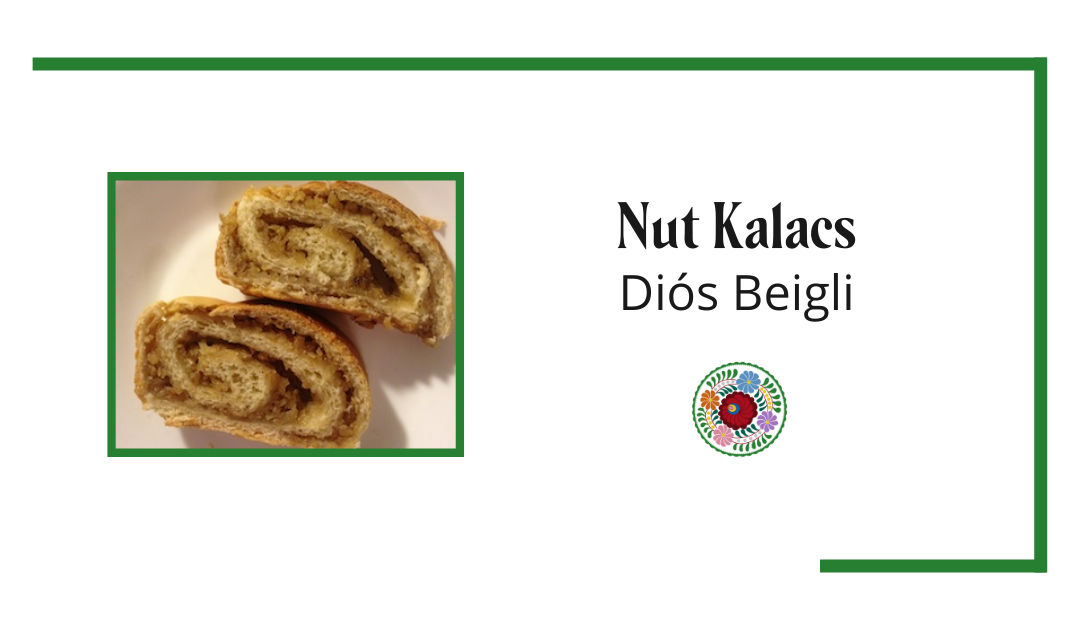 Nut Kalacs – Dios Beigli