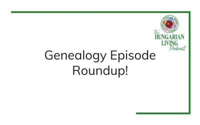 Genealogy Episode Roundup!