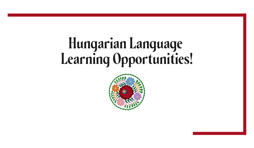 Hungarian Language Learning Opportunities
