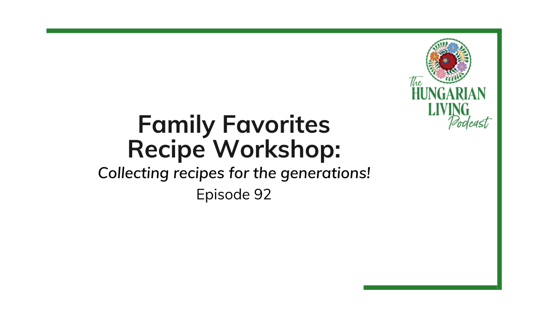 Family Favorites Recipe Workshop:Collecting Recipes for the Generations