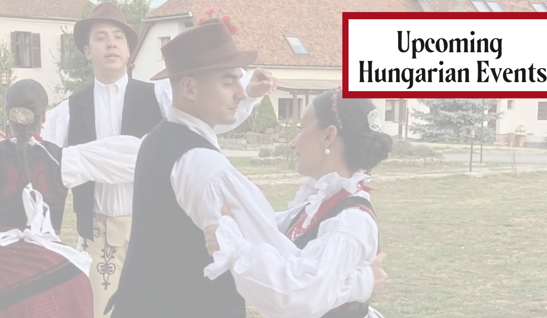 Upcoming Hungarian Events