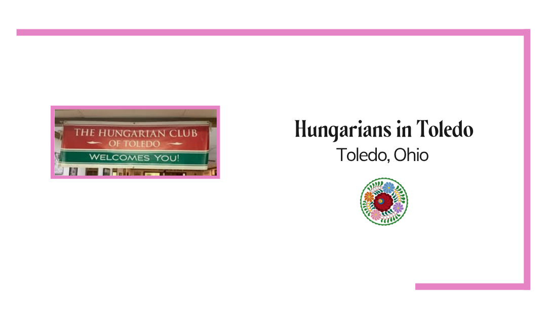 Hungarians in Toledo, Ohio
