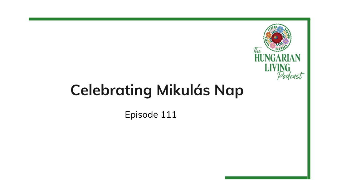Celebrating Mikulás Nap